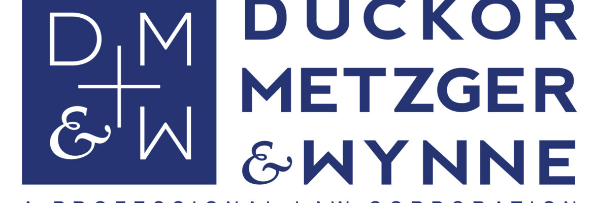 Duckor Metzger & Wynne Announces New Name, Practice Area, and Managing Partner